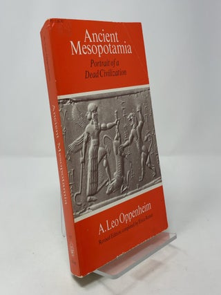 Ancient Mesopotamia: Portrait of a Dead Civilization