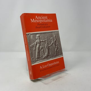 Ancient Mesopotamia: Portrait of a Dead Civilization