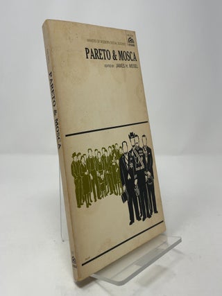 Item #393150 Pareto & Mosca. James H. Meisel