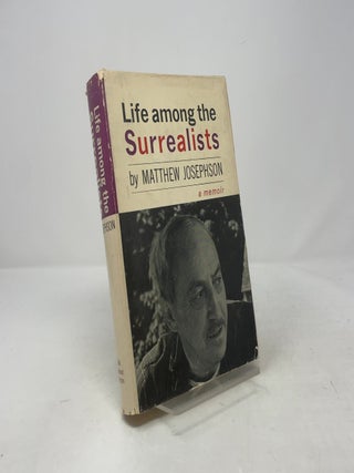 Life Among the Surrealists