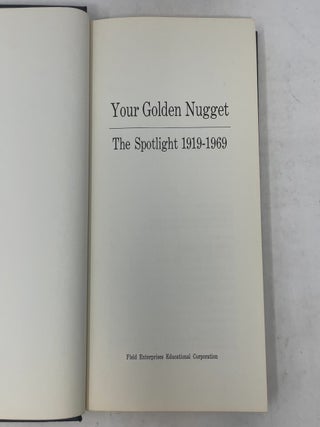 Your Golden Nugget: The Spotlight, 1919-1969