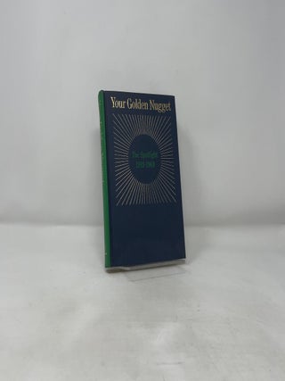 Your Golden Nugget: The Spotlight, 1919-1969
