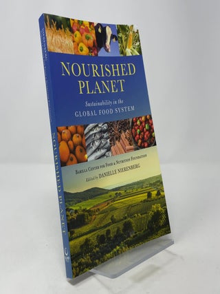 Nourished Planet: Sustainability in the Global Food System