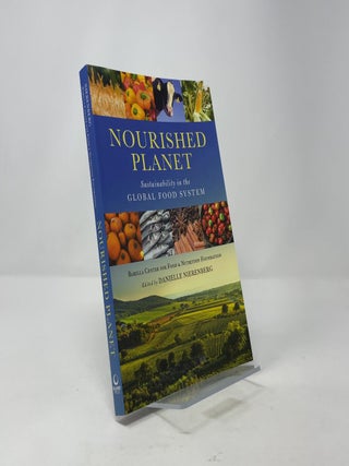 Nourished Planet: Sustainability in the Global Food System