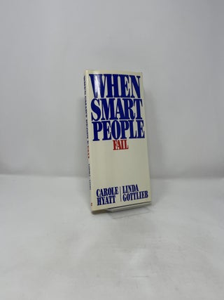 When Smart People Fail
