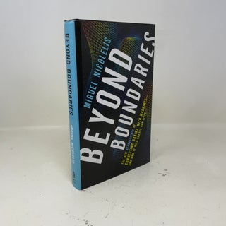 Beyond Boundaries: The New Neuroscience of Connecting Brains with Machines---and How It Will Change Our Lives
