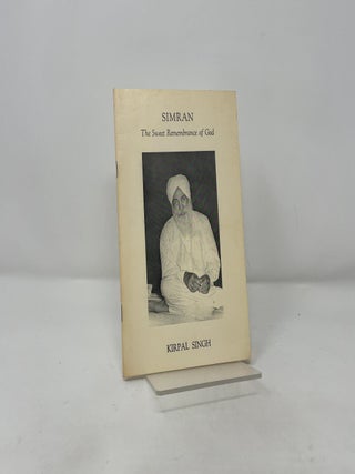 Simran: The Sweet Remembrance of God