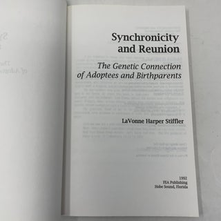 Synchronicity and Reunion: The Genetic Connection of Adoptees and Birthparents