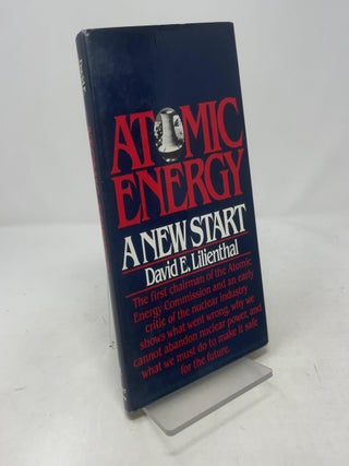 Atomic Energy: A New Start