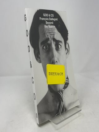 God & Co: Francois Dallegret Beyond the Bubble (Architectural Association: Exhibition Catalogues)