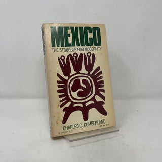 Mexico: The Struggle for Modernity