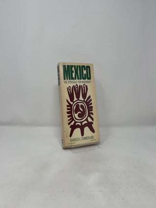 Mexico: The Struggle for Modernity