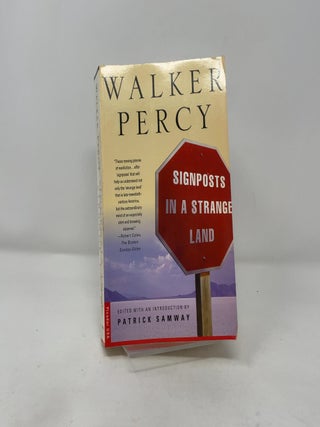 Item #393528 Signposts in a Strange Land: Essays. Walker Percy