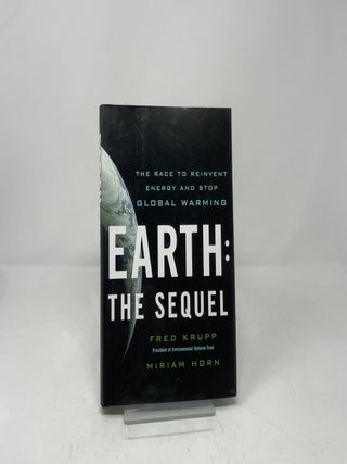 Earth: The Sequel: The Race to Reinvent Energy and Stop Global Warming