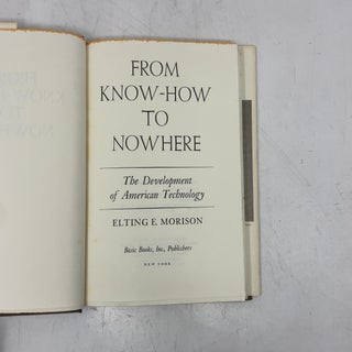 From Know-How to Nowhere: The Development of American Technology