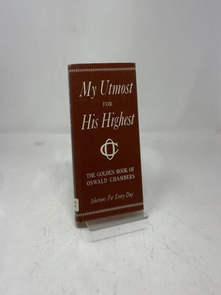 My Utmost for His Highest