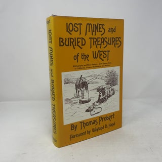 Lost Mines and Buried Treasures of the West: Bibliography and Place Names, from Kansas West to California, Oregon, Washington, and Mexico