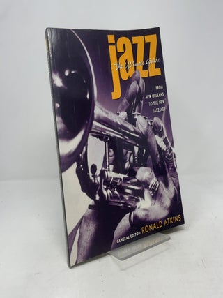 Jazz the Ultimate Guide From New Orleans