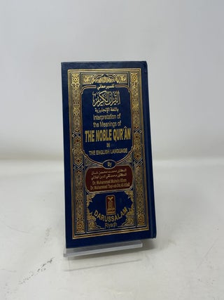 The Noble Quran: Interpretation of the Meanings of the Noble Qur'an in the English Language