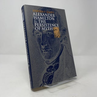Alexander Hamilton and the Persistence of Myth