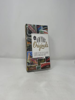 New York Originals: A Guide to the City's Classic Shops & Mom-and-Pops
