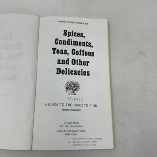 Spices, Condiments, Teas, Coffees, and Other Delicacies: A Guide to the Hard to Find (No.6)