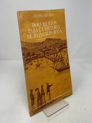 Documetos Para La Historia De Baja California