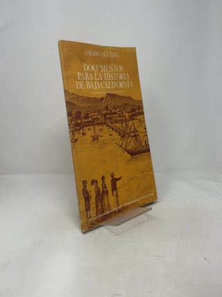 Documetos Para La Historia De Baja California