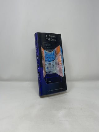 Plowing the Dark: A Novel
