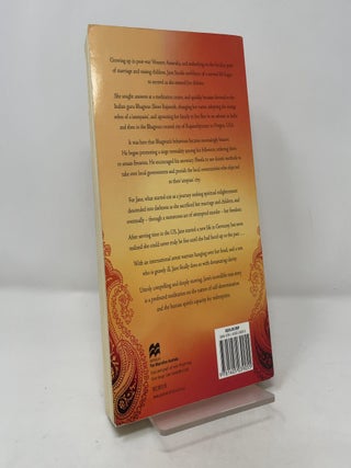 Breaking the Spell: My Life as a Rajneeshee, and the Long Journey Back to Freedom