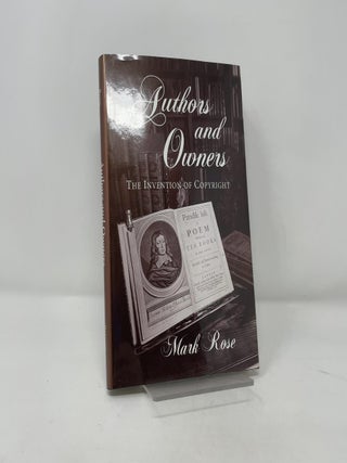 Authors and Owners: The Invention of Copyright