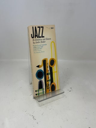 Jazz, Its Evolution and Essence