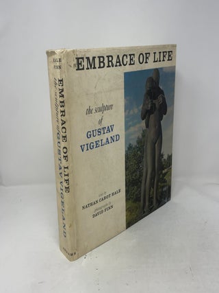Embrace of Life: the Sculpture of Gustav Vigeland