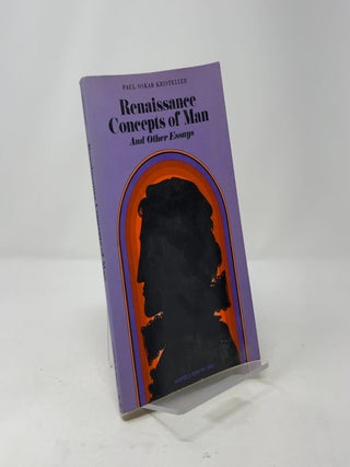 Renaissance Concepts of Man and Other Essays
