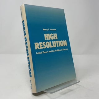 High Resolution: Critical Theory and the Problem of Literacy
