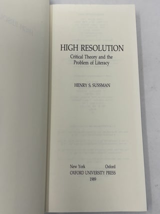 High Resolution: Critical Theory and the Problem of Literacy