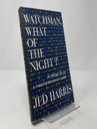 Watchman, What of the Night?