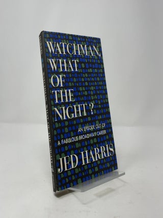 Watchman, What of the Night?