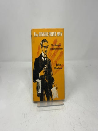 Item #394346 The Finger-Print Man. John Rowland