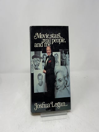 Item #394354 Movie Stars Real People and Me. Joshua Logan