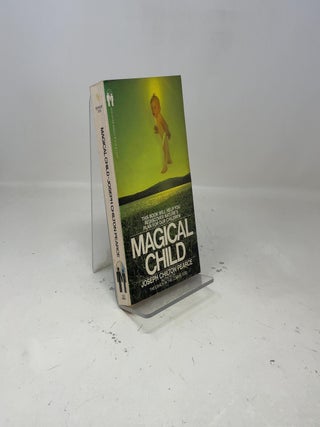 Magical Child by Joseph Chilt Pearce (1980-08-03)