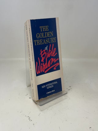 The Golden Treasury of Bible Wisdom: New International Version