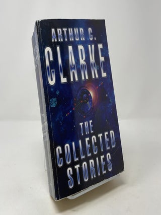 Item #394484 The Collected Stories. Arthur C. Clarke