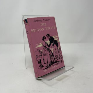 The Belton Estate (The World's Classics No. 251)