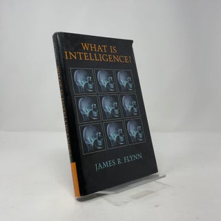 What Is Intelligence?: Beyond the Flynn Effect