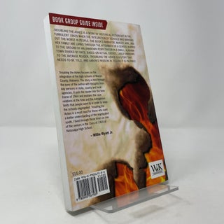 Troubling the Ashes: A Novel