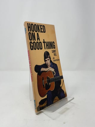 Hooked on a Good Thing