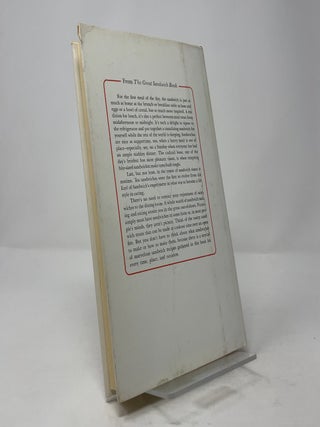 The Great Sandwich Book: The Relaxed Way to Entertain for Brunch, Lunch, Picnics, Cookouts, Snacks, Teatime, Cocktails, and More