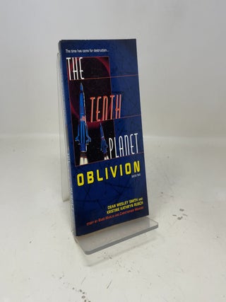 Item #394634 The Tenth Planet: Oblivion: Book 2. Dean Wesley Smith