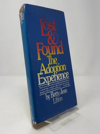 Item #394765 Lost and Found: The Adoption Experience. Betty Jean Lifton